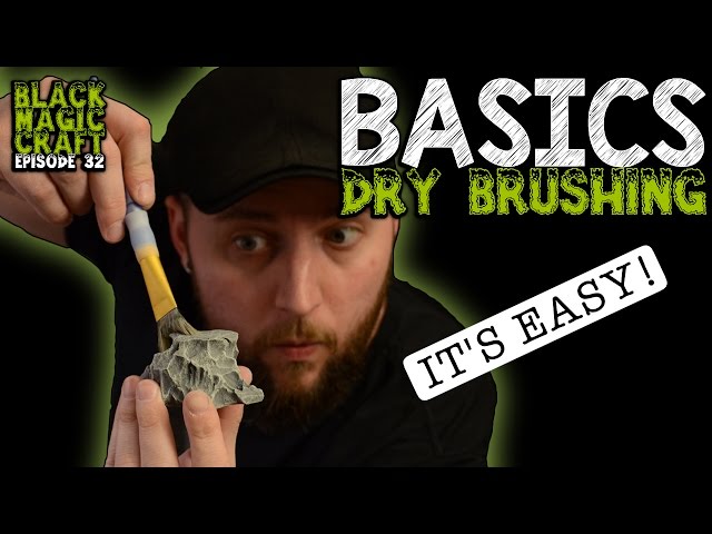 Basics: Drybrushing Tutorial - How To Drybrush Terrain (Black Magic Craft Episode 032)