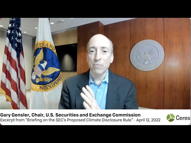 Ceres Briefing on the SEC Climate Disclosure Rule | SEC Chair Gary Gensler Remarks