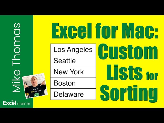 Excel for Mac: How to Create Custom Lists for Sorting