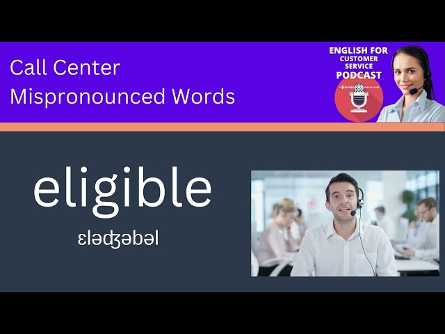 🎙️🎧 Podcast 13 │Call Center Mispronounced Words