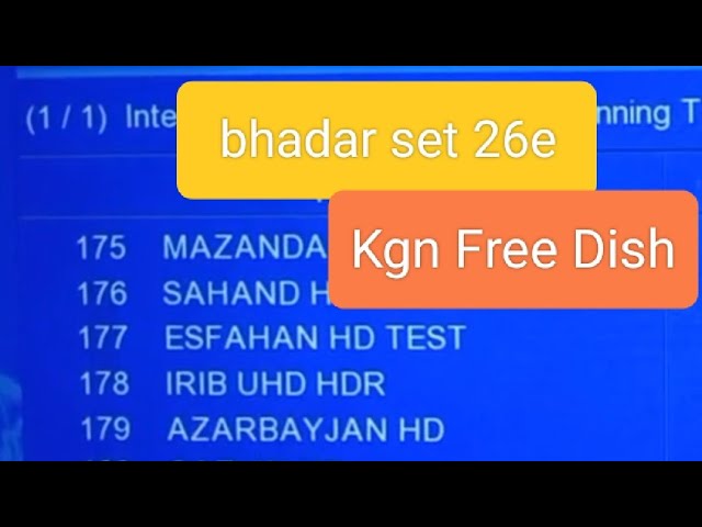 latest update FTA channel | bhadar set 26 East dish setting | channel list | Kgn Free Dish |