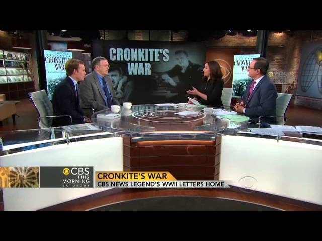 "Cronkite's War: His World War Two Letters Home"