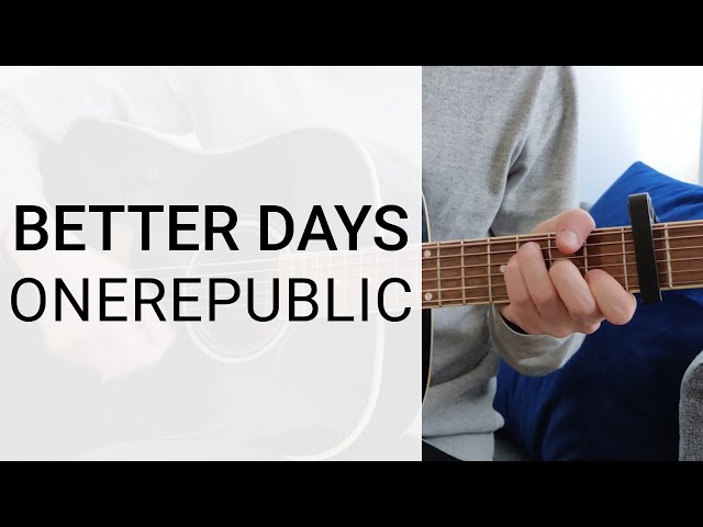 OneRepublic - Better Days | FAST Guitar Tutorial | EASY Chords