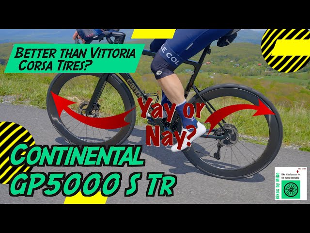 Continental Grand Prix 5000 S TR Road Tires: Are They Better Than Vittoria Corsa Tires?