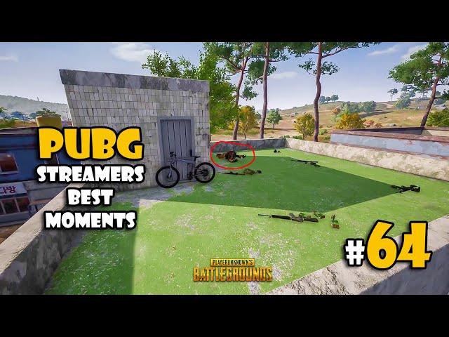 PUBG STREAMERS BEST MOMENTS # 64