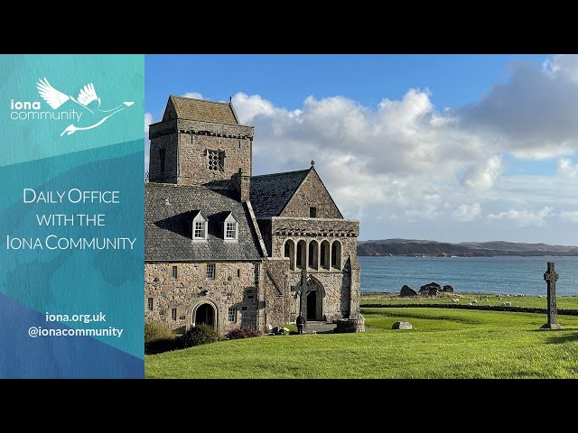 Morning Worship with the Iona Community Thursday 4th July 2024