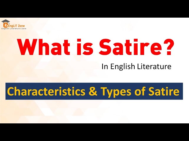 WHAT IS SATIRE? || DEFINITION & CHARACTERISTICS OF SATIRE || TYPES OF SATIRE