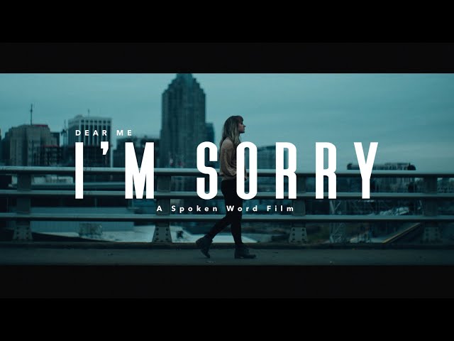 Dear Me: I'm Sorry: Overcoming negative self talk (Spoken Word)