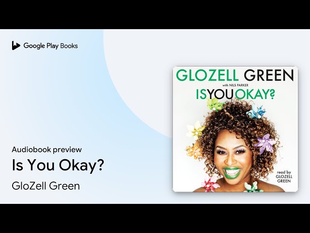 Is You Okay? by GloZell Green · Audiobook preview