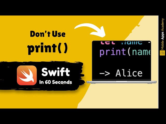 Don't Use Print() | SWIFT IN 60 SECONDS | #08