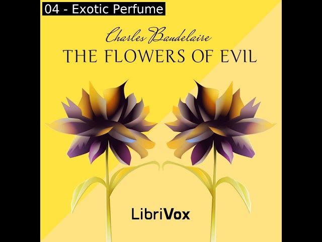 The Flowers of Evil by Charles Baudelaire read by Various | Full Audio Book