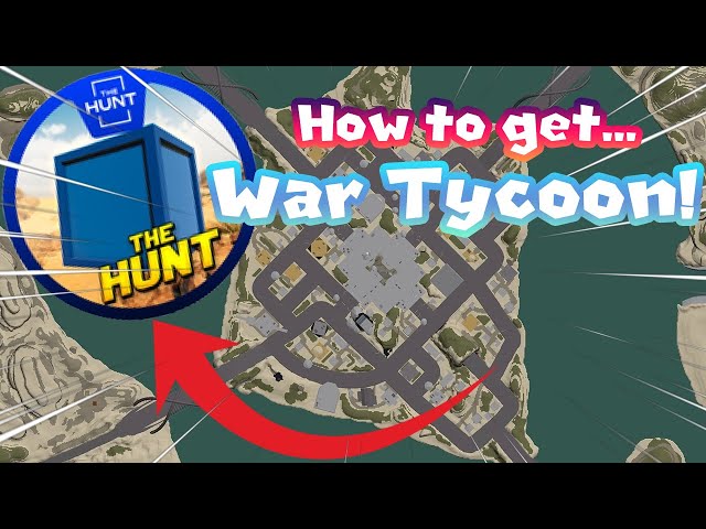 How To Get: War Tycoon (The Hunt Badge)
