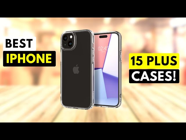 Top 6 Best iPhone 15 Plus Cases!🔥🔥✅