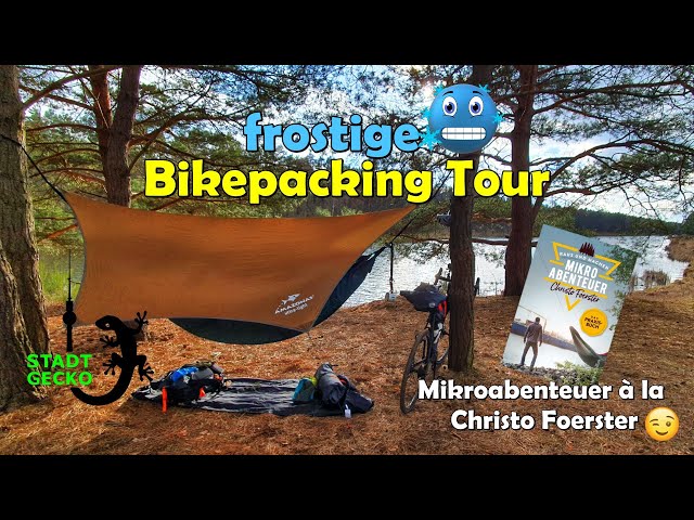 🚴‍♂️Frostige Bikepacking Tour Berlin/Brandenburg 🥶 Mikroabenteuer à la Christo Foerster 😉🤘STADTGECKO