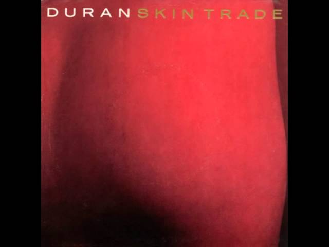 Duran Duran - Skin Trade (Parisian SOS Stretch Mix)