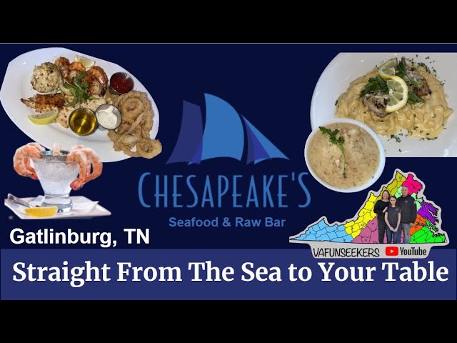 Chesapeake’s Seafood and Raw Bar | Gatlinburg, TN