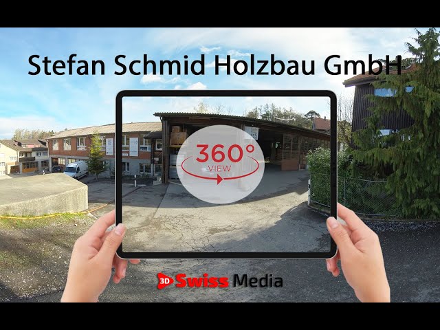 Stefan Schmid Holzbau GmbH - 360 Virtual Tour Services