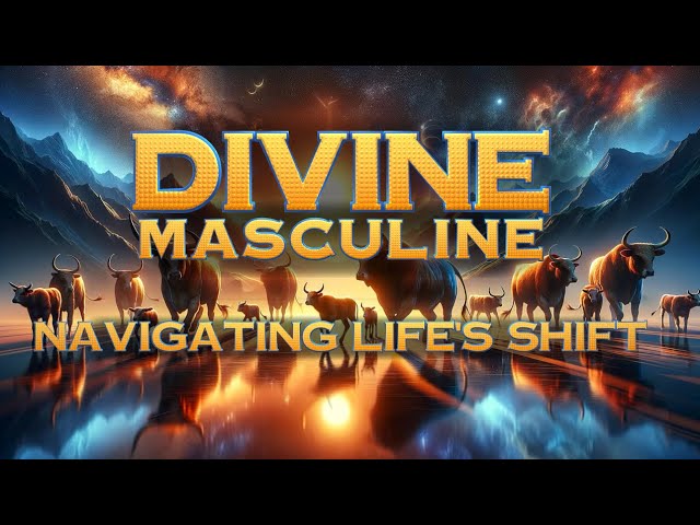 DIVINE MASCULINE ENERGY ALIGNMENT ⓶ PASSION & GROWTH / SUBLIMINAL MEDITATION / 417Hz SOLFEGGIO
