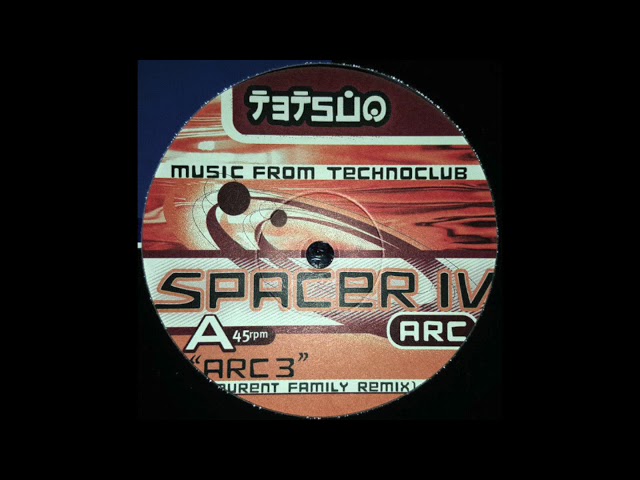 Spacer IV - Arc 3 (Laurent Family Remix)