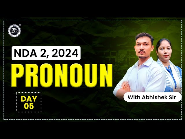 Pronoun Day 5 | NDA English Classes 2024 | NDA 2,2024 | The Tutors Academy