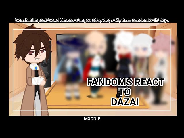 Fandoms react to Dazai || BSD (Bungou stray dogs) || gacha club || REPOST