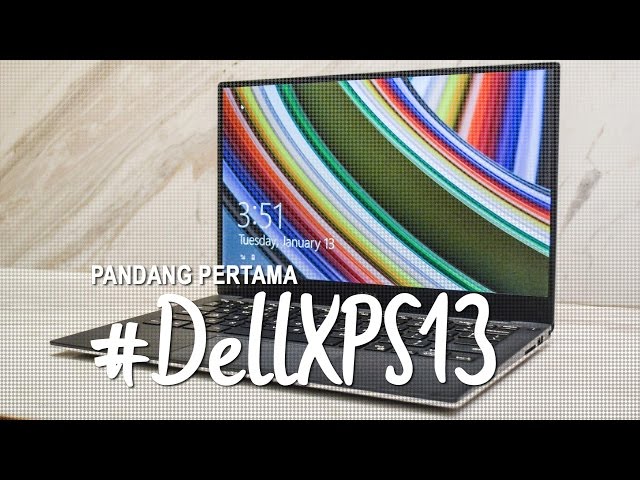 Pandang Pertama : Dell XPS 13
