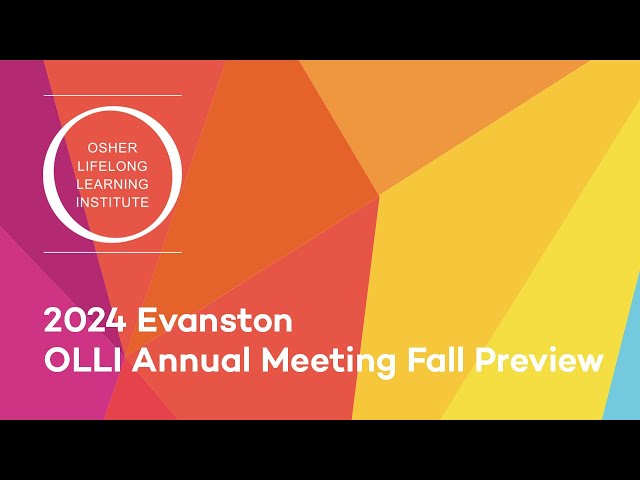 2024 OLLI NU Evanston Fall Preview