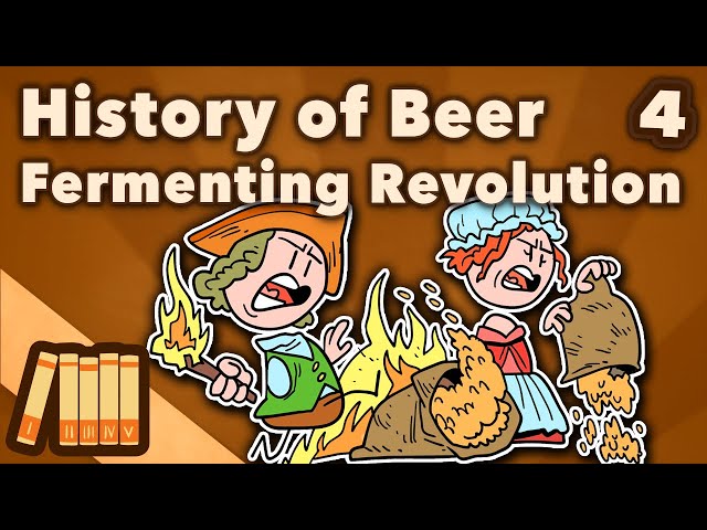 History of Beer - Fermenting Revolution - World History - Extra History - Part 4