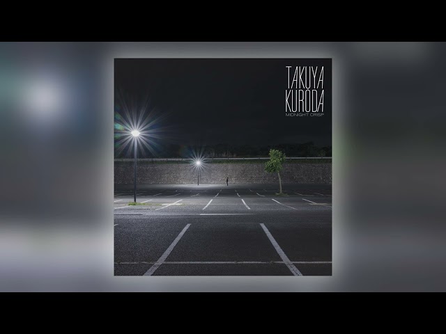 Takuya Kuroda - Old Picture [Audio]