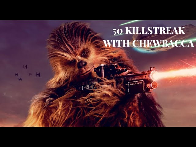 CRAZY 50 killstreak with Chewbacca | Supremacy - Star Wars Battlefront II