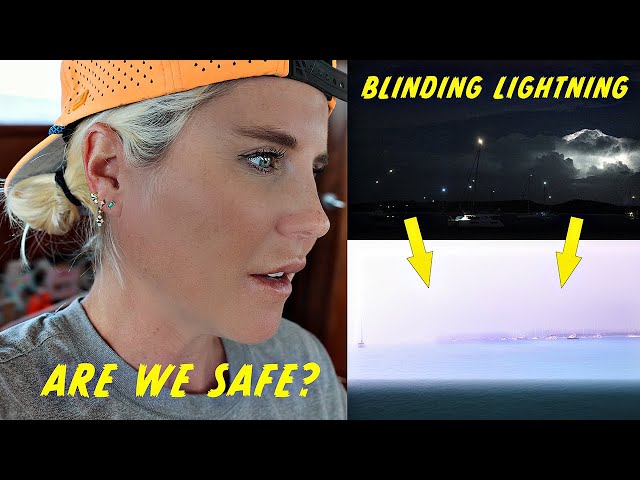 ARE WE SAFE? WORST LIGHTNING STORM ON A BOAT EVER! BAD TO WORSE! Trawler Life #251