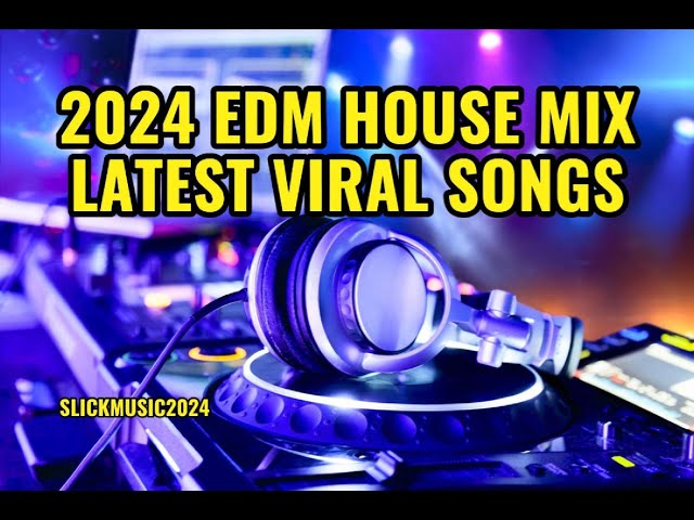 2024 EDM HOUSE DJ MIX LATEST VIRAL SONGS-NOT LIKE US,I LIKE THE WAY YOU KISS ME,MAN IN FINANCE #edm