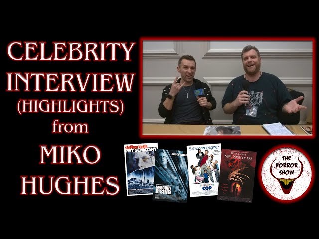 MIKO HUGHES Celebrity Interview Highlights - Mad Monster Charlotte 2019 - The Horror Show