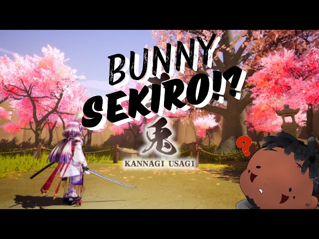 TAC-San Plays Sekiro...But With A Bunny Girl!!?
