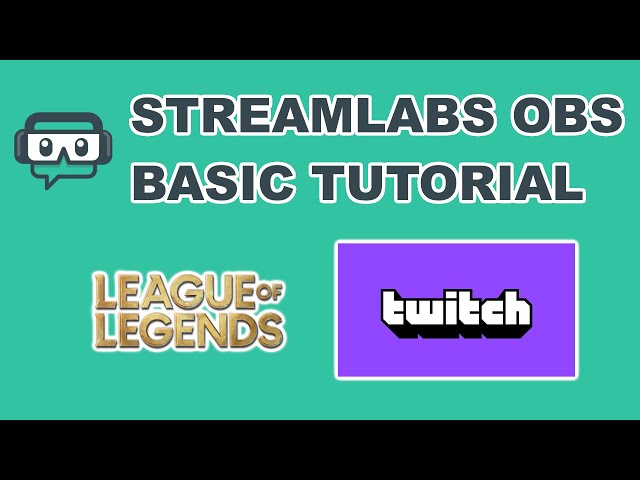 Streamlabs OBS Basics Tutorial - League of Legends (German)