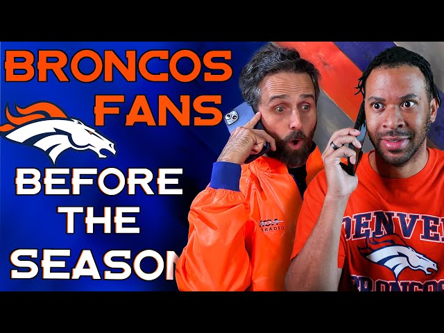Broncos Fans Before the Season ft. @thatsgoodsports