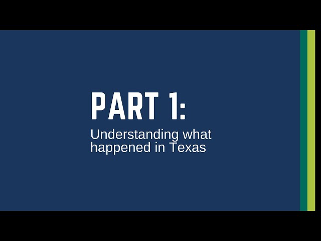 Part 1: Understanding What Went Wrong in Texas