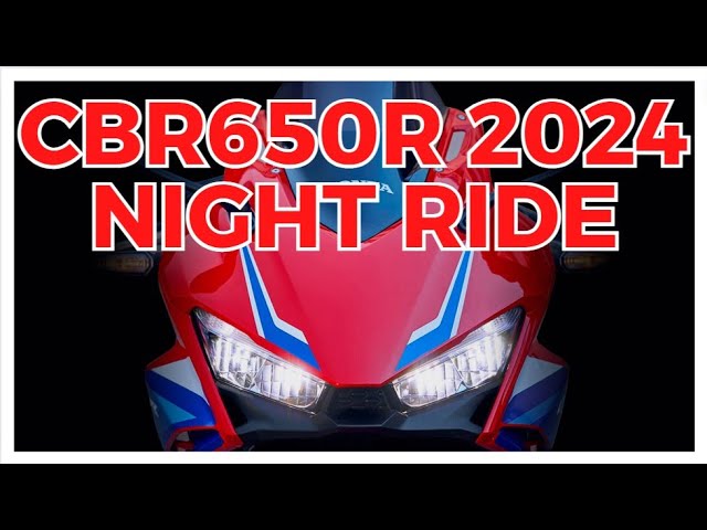 CBR650R 2024 - 1st Night Ride and DJI Action4 test - #cbr650r2024 #djiaction4 #night
