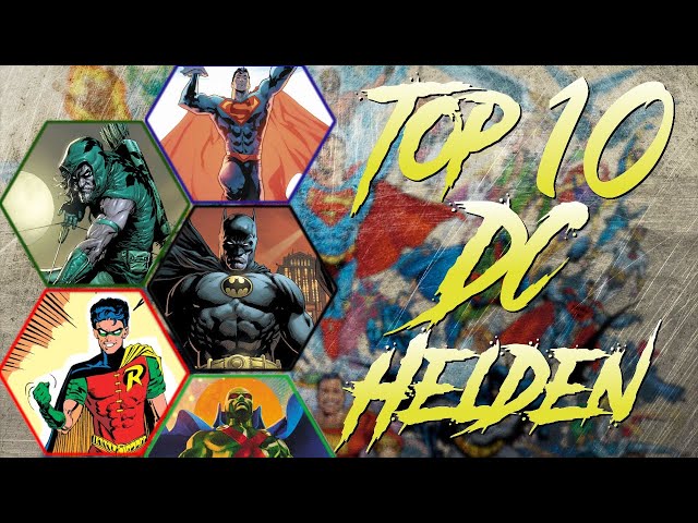 Meine Top 10 DC Helden