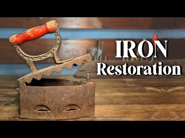 Charcoal Iron Restoration - OLD RUSY IRON RESTORATION