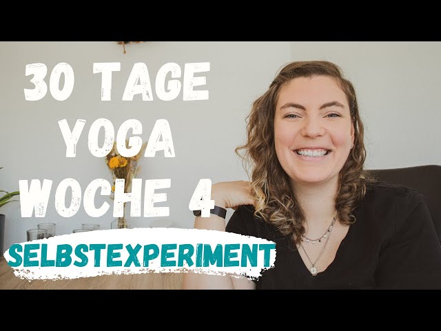 Das Endergebnis! Yoga mit Adriene - Woche 4 | Meine Erfahrungen | SELBSTEXPERIMENT