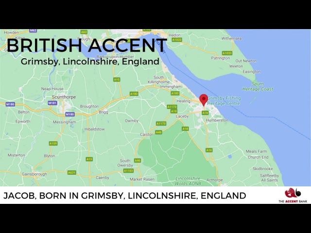English Accent - Grimsby, Lincolnshire - Jacob