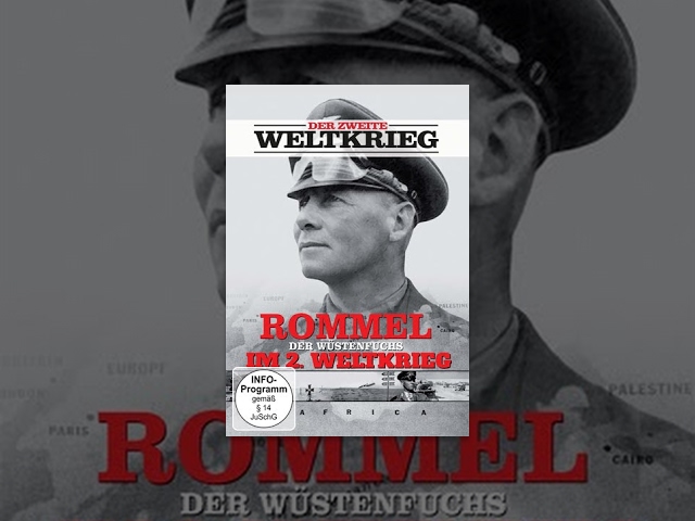 Der zweite Weltkrieg - Rommel, im 2. Weltkrieg
