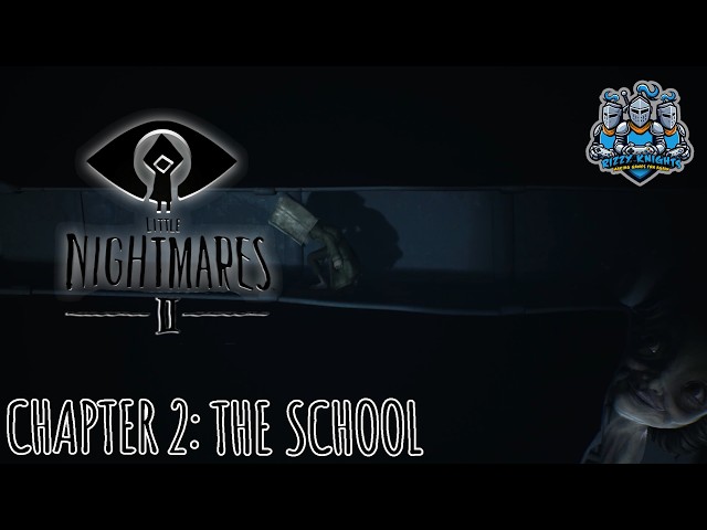 LITTLE NIGHTMARES II: ENHANCED EDITION | CHAPTER 2: THE SCHOOL | FULL GAMEPLAY | NO COMMENTARY