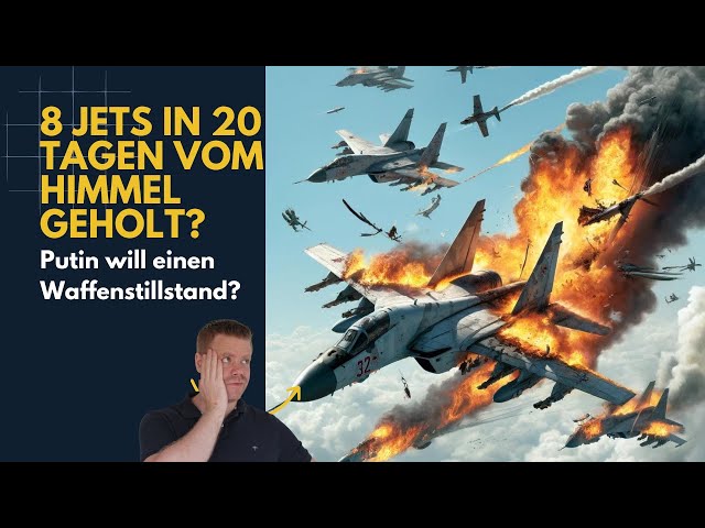 8 Jets in 20 Tagen abgeschossen? Putin will Waffenstillstand? Ukraine Lagebericht (307) und Q&A
