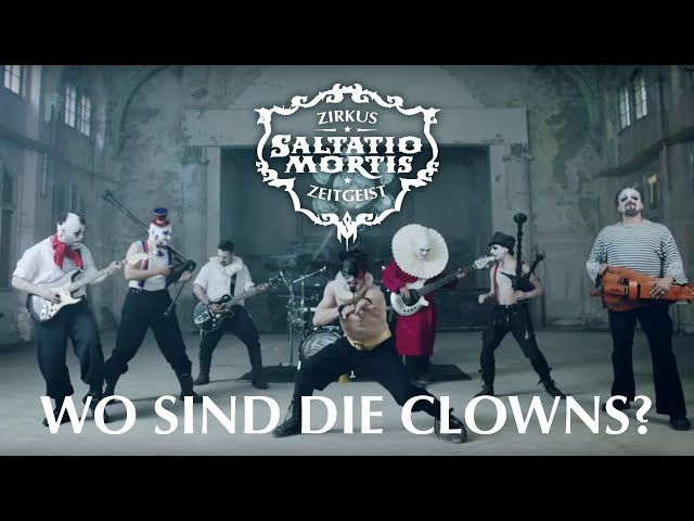 Saltatio Mortis - Wo sind die Clowns? (Official Video)