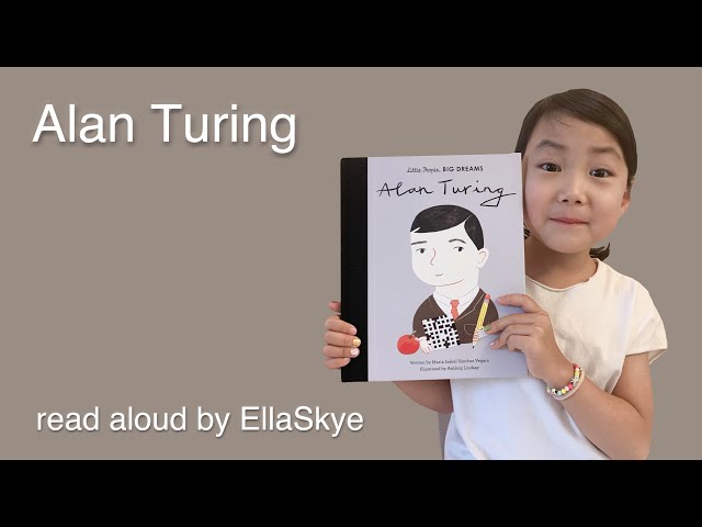 Alan Turing book read aloud by EllaSkye_Kids book_The Reading Child