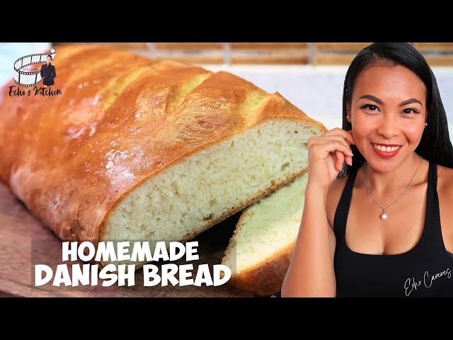 Homemade Danish Bread | Baking | Easy Bread Recipe