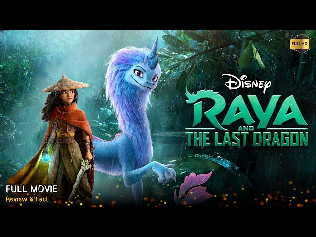 Raya And The Last Dragon Full Movie In English Info | New Movie in English 2023 | Review & Facts