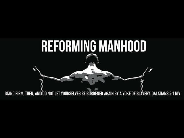 reforming manhood intro song... take 1